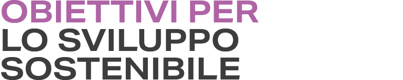 Obiettivi per lo sviluppo sOstenibile