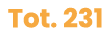 Tot. 231
