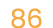 86