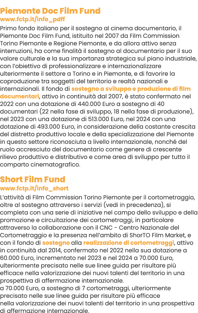  Piemonte Doc Film Fund www.fctp.it/info_pdff Primo fondo italiano per il sostegno al cinema documentario, il Piemont...