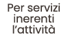 Per servizi inerenti l’attivit 